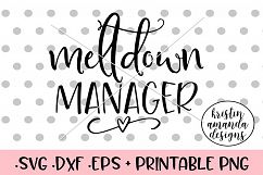 Meltdown Manager Mom Life SVG Cut File Product Image 1