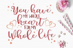 You Have My Whole Heart For My Whole Life SVG File, JPEG, Instant Download, Cricut Silhouette Cutting file, Vinyl, Inspiration Quote, Vector Product Image 1