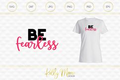Be Fearless SVG File Product Image 1