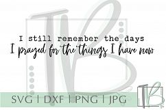 I still remember the days I prayed SVG Product Image 2