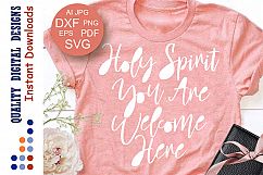 Holy Spirit You Are Welcome Here Bible verse sign Christian Product Image 1