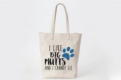 I Like Big Mutts and I Cannot Lie SVG Cut File - DXF - EPS Product Image 2