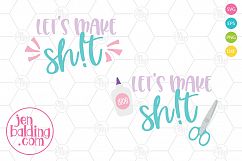 Lets Make Sht SVG Product Image 1