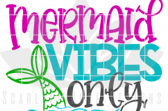 Mermaid Vibes Only SVG Product Image 2
