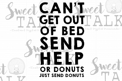 Cant get out of bed,send donuts-Instant digital download Product Image 1