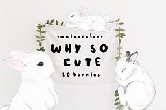 WHY SO CUTE: 10 Easter watercolor bunnies Product Image 1