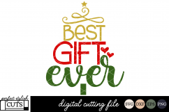 Christmas SVG - Best Gift Ever SVG File Product Image 1