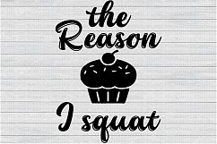 The Reason I Squat SVG Product Image 1