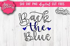 Back The Blue hand lettered - SVG - DXF - PNG Cut Files Product Image 1