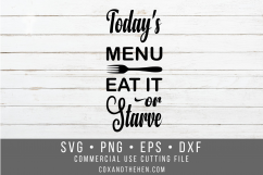 Today&#039;s Menu Eat it or Starve Kitchen Wood Sign Stencil SVG Product Image 1