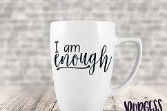 I am enough | SVG DXF EPS PNG Product Image 2