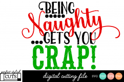 Christmas Toilet Paper SVG - Being Naughty Gets You Crap SVG Product Image 1