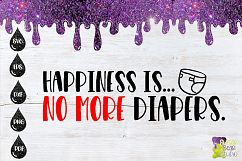 Happiness Is No More Diapers SVG Product Image 1