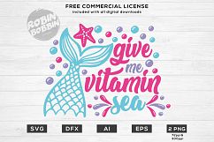 Give Me Vitamin Sea Mermaid SVG Design for T-Shirt, Hoodies Product Image 1