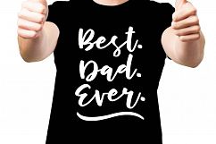 Best dad ever SVG PNG EPS DXF Father&#039;s day SVG design Product Image 3