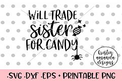 Will Trade Sister for Candy Halloween Fall SVG DXF SVG Product Image 1