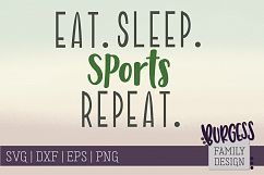 Eat Sleep Repeat sports bundle | SVG DXF EPS PNG Product Image 7