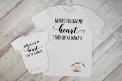 When I follow my heart I end up at Nana&#039;s svg, Nana onesie Product Image 1