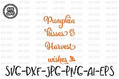 Pumpkin Kisses &amp; Harvest Wishes SVG, DXF, JPG, PNG, AI, EPS Product Image 1