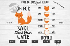 Oh For Fox Sake Drink Your Water - Water Bottle Trackers - Double Sided Design Product Image 1