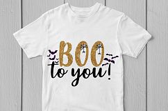 Boo To You - Halloween SVG EPS DXF PNG Cutting Files Product Image 2