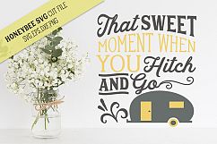 That Moment When You Hitch And Go SVG Cut File Product Image 1