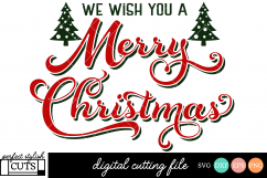 Christmas SVG - We Wish You A Merry Christmas SVG File Product Image 1