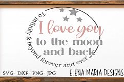 Nursery SVG, I Love You To The Moon And Back SVG Product Image 1
