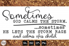 Sometimes God Calms the Storm Product Image 1