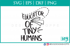 Educator of Tiny Humans, Teacher, Teacher SVG, School svg Product Image 2