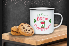 Christmas SVG Coffee SVG I&#039;ll Have A Brew Christmas SVG Product Image 3