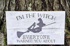 I&#039;m The Witch Everyone Warned You About Product Image 2