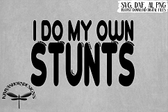 I Do My Own Stunts Product Image 1