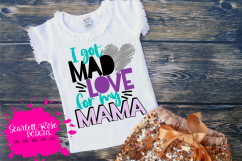 I Got Mad Love for my Mama SVG Product Image 2
