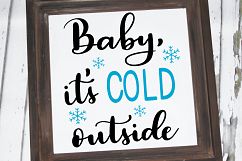 Baby i&#039;ts cold outside SVG / winter SVG Product Image 3