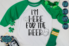 Im Here For The Beer - A St. Patricks Day SVG Product Image 1