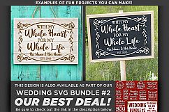 With My Whole Heart For My Whole Life SVG Wedding - 5511 Product Image 2