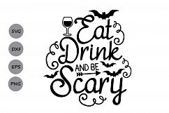 Eat, drink and be scary svg, halloween svg, spooky svg, bat. Product Image 1