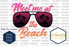 Meet Me at the Beach SVG PNG DXF Shades Sunglasses Palm Tree Instant Download Silhouette Cricut Cut Files Cutting Machine Vector File Product Image 1