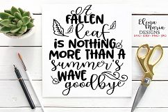 A Fallen Leaf Is Nothing More Than A Summer's Wave Goodbye Product Image 2