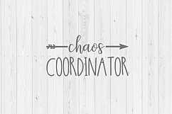 Chaos coordinator SVG, mom svg, instant download, digital download, quotes, Cricut, SVG, cut file, PNG, Silhouette, dxf Product Image 1