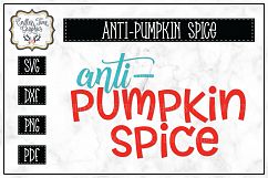 Anti Pumpkin Spice SVG Product Image 1