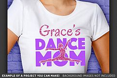 Dance Mom SVG File - Dance Mom Shirt SVG - 1047 Product Image 2