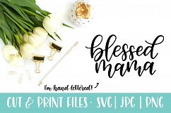 Blessed Mama, SVG Cut Files Product Image 1