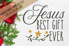 Jesus Best Gift Ever SVG Cut File Product Image 1