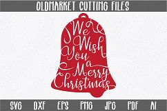 We Wish You A Merry Christmas - Christmas SVG Cut File - DXF Product Image 1