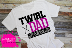 Twirl Dad - Loud and Proud SVG Product Image 1