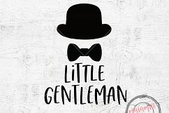 Little Gentleman SVG Baby Boy SVG Baby SVG Newborn Svg Little Man Svg Cut File Cricut Svg Designs Product Image 1