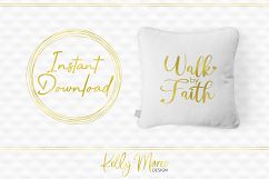 Walk By Faith SVG File Product Image 4