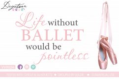 Life Ballet Pointless SVG DXF cut file Product Image 1